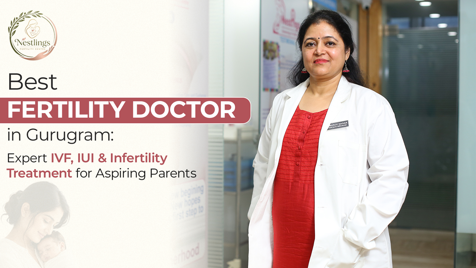 Best Fertility Doctor in Gurugram: Expert IVF, IUI & Infertility Treatment for Aspiring Parents