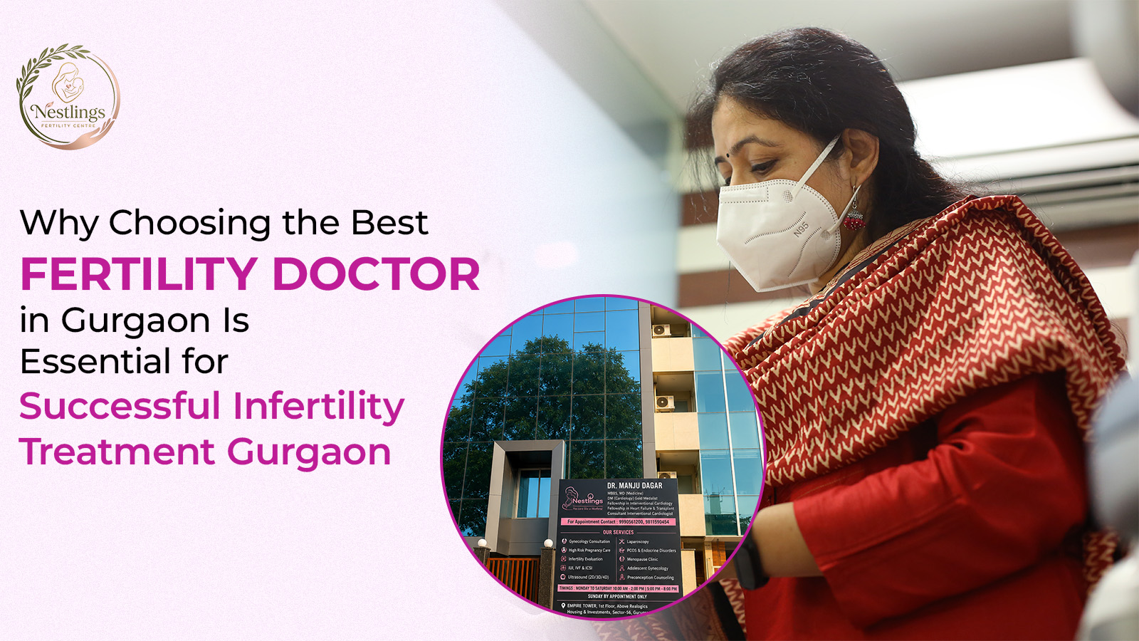 Why Choosing the Best Fertility Doctor in Gurgaon Is Essential for Successful Infertility Treatment Gurgaon